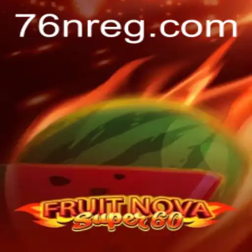 Descubra o Fascinante FruitNovaSuper60: Regras e Dinâmica