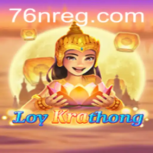 Descubra LoyKrathong: O Jogo de Estratégia Inovador Com a Palavra-Chave '76N'