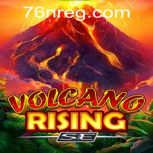 Descubra a Aventura do Novo Jogo VolcanoRisingSE com a Palavra-Chave 76N